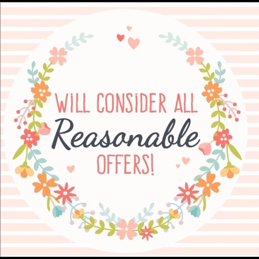 Will consider all reasonable offers!